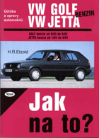 Jak na to? - Údržba a opravy automobilů VW Golf VW Jetta - Benzin