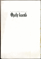 Opilý koráb