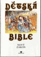 Dětská bible. Díl 2, Nový zákon