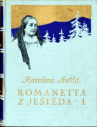 Romanetta z Ještěda I.