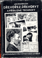 Dřevořez, dřevoryt a příbuzné techniky