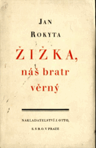 Žižka, náš bratr věrný