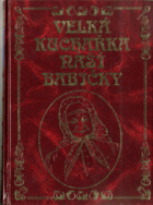 Velká kuchařka naší babičky