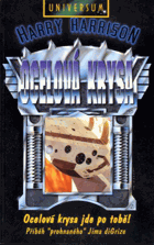 Ocelová krysa, Ocelová krysa jde po tobě!