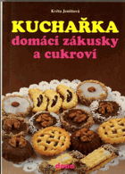 Kuchařka - domácí zákusky a cukroví