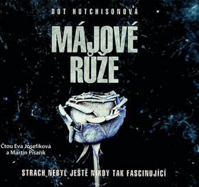 Májové růže (Audiokniha)