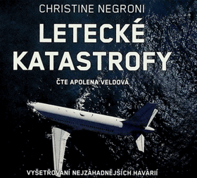 Letecké katastrofy (Audiokniha)