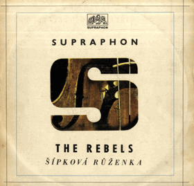 LP - Rebels - Šípková Růženka - RARITA !