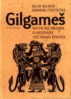 Gilgameš - mytické drama o hledání věčného života