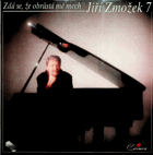 LP - Jiří Zmožek 7 - Zdá se, že obrůstá mě mech