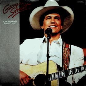 LP - George Strait - If You Ain´t Lovin´