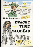 Dvacet tisíc zlodějů