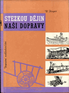 Stezkou dějin naší dopravy