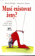 Musí existovat ženy?