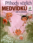 Příhody včelích medvídků