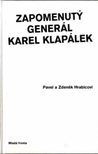 Zapomenutý generál Karel Klapálek