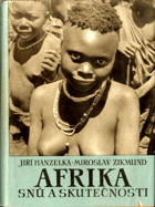 Afrika snů a skutečnosti. 2. díl