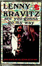 MC - Lenny Kravitz - Are You Gonna Go My way