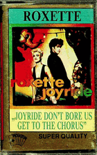 MC - ROXETTE - Joyride Don´t Bore Us Get To The Chorus