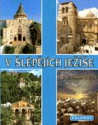 Poutník ve Svaté zemi - Izrael