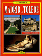 Madrid Et Tolede - Francouzsky
