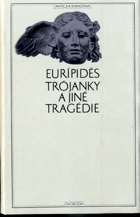 Trójanky a jiné tragédie