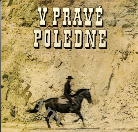 LP - V pravé poledne, filmové western melodie