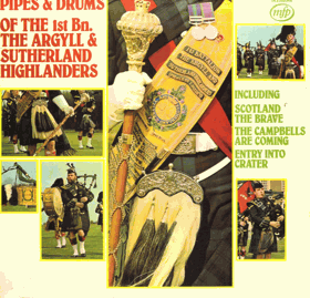 LP - The Argyll & Sutherland Highlanders – Pipes & Drums