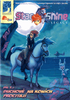 Star Shine Legacy #01- Duchové na koních procitají