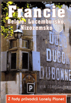 Francie, Belgie, Lucembursko, Nizozemsko