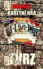 Karty - Fantasy karetní hra TVRZ