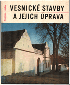 Vesnické stavby a jejich úprava
