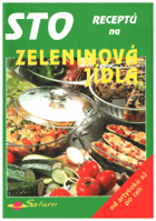 Sto receptů na zeleninová jídla