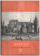 Blatná státní hrad, město a okolí