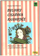 Bylinky císařova ranhojiče