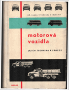 Motorová vozidla, jejich technika a provoz