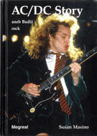 AC/DC Story, aneb Budiž rock