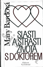 Slasti a strasti života s doktorem