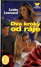 Dva kroky od ráje - PODPIS AUTORKY !