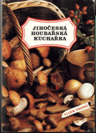 Jihočeská houbařská kuchařka