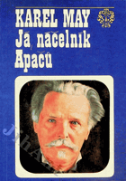 Já, náčelník Apačů - život a dílo Karla Maye
