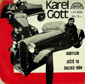 SP - Karel Gott - Babylon, Ještě to daleko mám