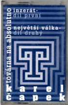 MC - Karel Čapek - Továrna na absolutno - I. díl