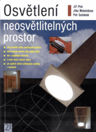 Osvětlení neosvětlitelných prostor