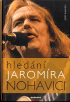 Hledání Jaromíra Nohavici