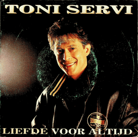 SP - Toni Servi - Liefde Voor Altijd