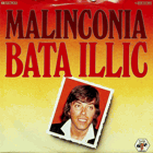 SP - Bata Illic - Malinconia