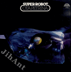 LP - Ota Petřina - Super-Robot