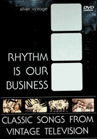 DVD - Rhythm Is Our Business - Classic Songs From Vintage Television