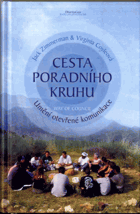 Cesta poradního kruhu - Umění otevřené komunikace